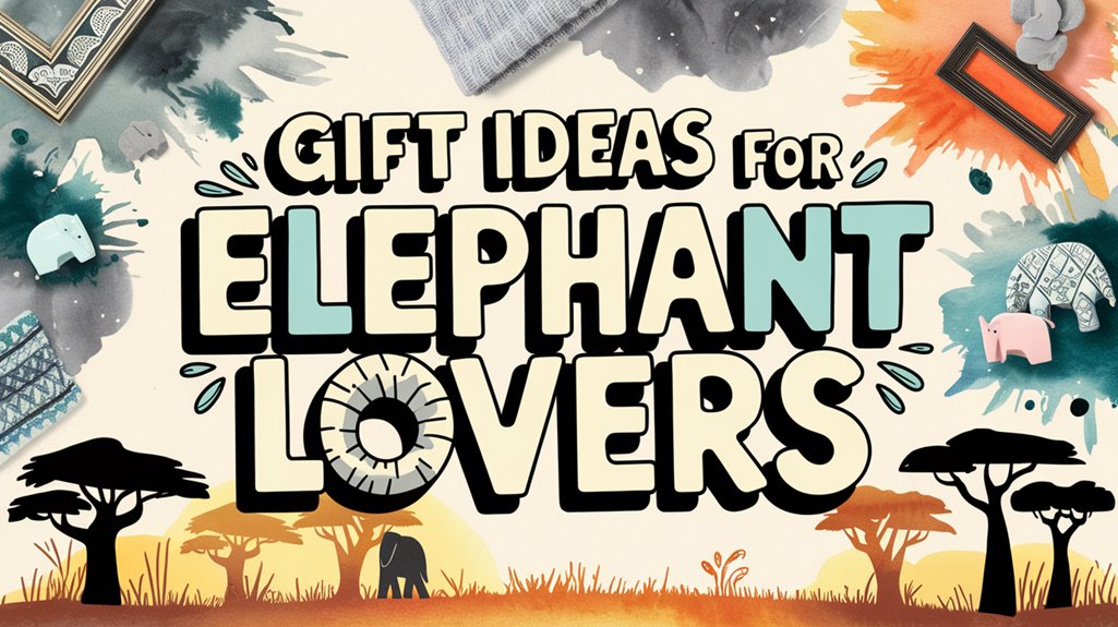elephant themed gift suggestions